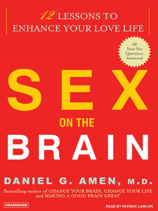 Title details for Sex on the Brain by Daniel G. Amen, MD - Wait list
